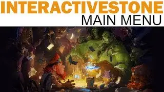 InteractiveStone - Главное меню (Интерактивный Hearthstone!)