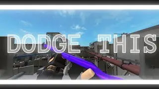 DODGE THIS | Phantom Forces Edit
