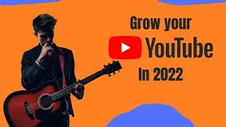 Как музыканты развивают свой канал на YouTube в 2022 году