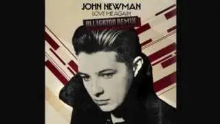 John Newman - Love Me Again (Alligator Progressive -Trap Remix)