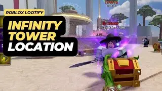 How to Go to the Infinity Tower in Roblox Lootify