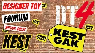 DESIGNER TOY FOURUM With Special Guest KEST