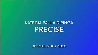 Precise - Katrina Paula Diringa/Official lyrics video/Катрина Паула Диринга