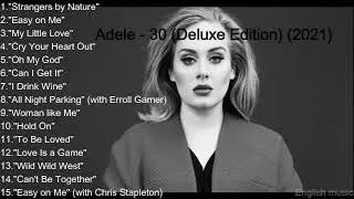 Adele 30 Deluxe Edition(Full Album) #popmusic #Easy on Me #Hold On