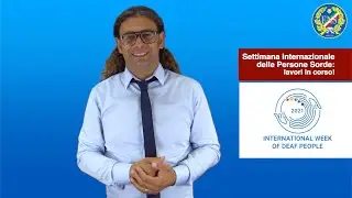 Settimana Internazionale delle Persone Sorde: lavori in corso!