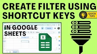 Как создать фильтр с помощью сочетаний клавиш в Google Sheets | Как создать фильтр в Google Sheets