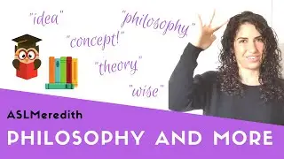 Learn the signs Philosophy, Idea, Theory, and Concept in American Sign Language