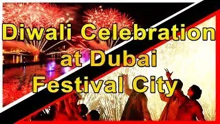 Diwali Celebration in Dubai Festival City | 24.October.2019 | VLOG-1