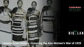 Lessons From History: Honoring The Aba Women&rsquo;s War of 1929