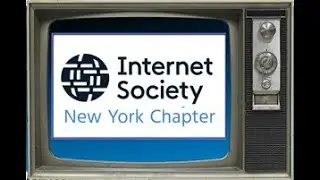 ISOC-NY TV - NYC Infrastructure Updates from NYC Mesh, NEDAS NYC and Global InterXchange