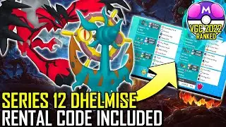 SERIES 12 DHELMISE TEAM | VGC 2022 | Pok&eacute;mon Sword & Shield - Pok&eacute;sports