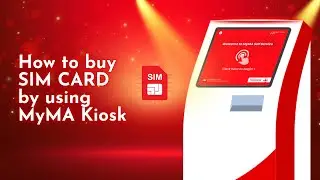 How to Purchase a SIM Card at MyMA Kiosk | Easy Instruction Video