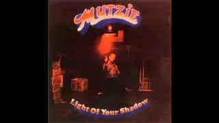 Mutzie - The Light Of Your Shadow