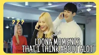 loona moments that i think about a lot (predebut)