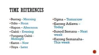 Bisaya 247 Lesson 4 - Counting and Numbers, Time, Quantitative References