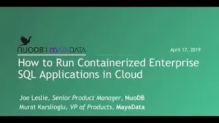 How to Run Containerized Enterprise SQL Applications in the Cloud  NuoDB + OpenEBS