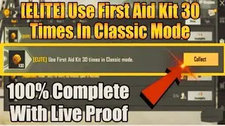 use first aid kit 30 Time in Classic Mode