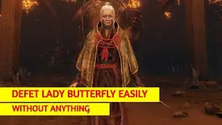 Lady Butterfly: Dominate FAST! (No Cheese, Simple Method) - Sekiro: Shadows Die Twice