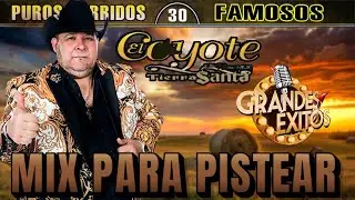 Lo Mejor de El Coyote y Su Banda Tierra Santa – Corridos y Rancheras Mix 2026