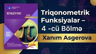@Maths_laboratory Triqonometrik funksiyalar 4 cü bölmə yeni toplu 2025(tanx və cotx funksiyaları)
