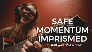 Safe Momentum Imprismed Full Song