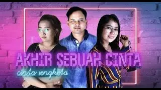AKHIR SEBUAH CINTA #cintasengketa#ceritakarangan