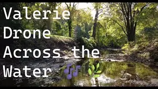 Soothing Aerial Footage Over Creek Water | Gentle &ldquo;Valerie&rdquo; Cover