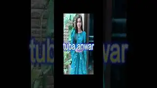 tuba anwar anoushey;s fate termed lesson for girl #shortvideo #beautifulactressesmodels