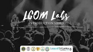 LCOM Labs Introduction Video