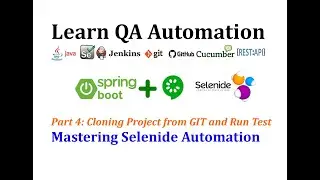 Mastering Selenide Automation - Part 4 | Git Clone and Run Tests