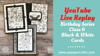 Birthday Series - Class 6 Black & White Card
