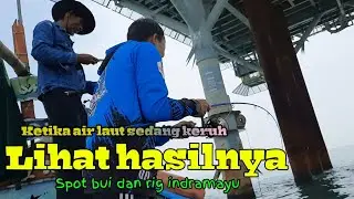 MANCING DI LAUT CIREBON! BUI DAN RIG AIR KERUH!EP 1