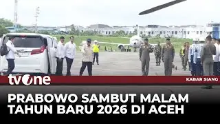 Prabowo Sambut Malam Tahun Baru 2026 Bersama Korban Bencana di Aceh | Kabar Siang