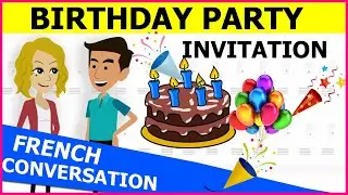 Invite birthday party | French conversation | Learn French with Tama lesson 13