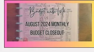 Budget with Me | August 2024 Monthly Closeout | Family of 5 Household Budget
