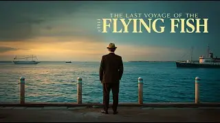 The Last Voyage of the Flying Fish &mdash; An Original Soul Ballad by The Ponytail and His Scars