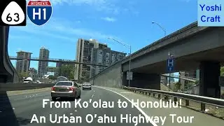 From Ko'olau to Honolulu!  An Urban O'ahu Highway Tour