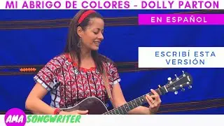 Mi Abrigo De Colores - Traduje Coat of Many Colors de Dolly Parton
