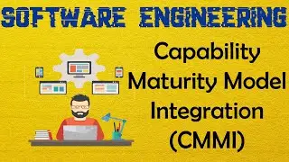 Capability Maturity Model Integration (CMMI) --SE