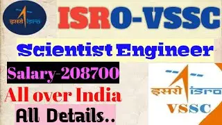 ISRO-VSSC Recruitment 2021| Scientist Engineer| Salary ₹67700-208700 |Latest Job Update By