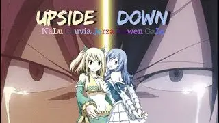 Upside Down | 4/4 - Strong Bonds | Fairy Tail Fanfic