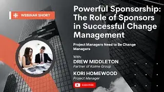 Powerful Sponsorship: The Role of Sponsors in Successful Change Management | Kolme Group