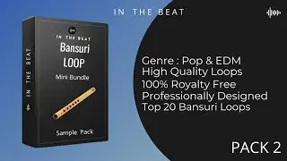 Free Bansuri Loops (Pack 2) | Free Download | 100% Royalty Free | New Sample Pack 2021 | In The Beat