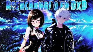 Reencarnado en High School DxD con un Longinus| Parte 1