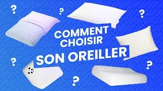 Comment Choisir son Oreiller en 5 Étapes ?