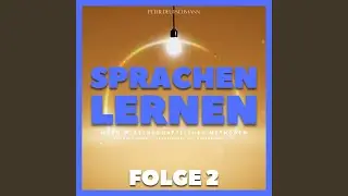 Lernen als Training, Sinn zuerst und Klangmuster nutzen