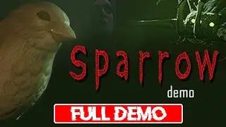 Sparrow | Full Game Demo | Steam Horror Game Walkthrough | Gameplay No Commentary