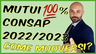 Come Richiedere un Mutuo Consap 100% nel 2022/2023