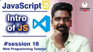 Introduction of JavaScript | Web Programming Tutorial | Tamil | Selvan #javascript #html #css
