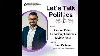 Ep 16: Election Pulse - Unpacking Canada's Divided Vote